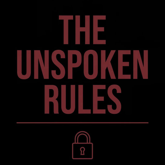 The Unspoken Rules